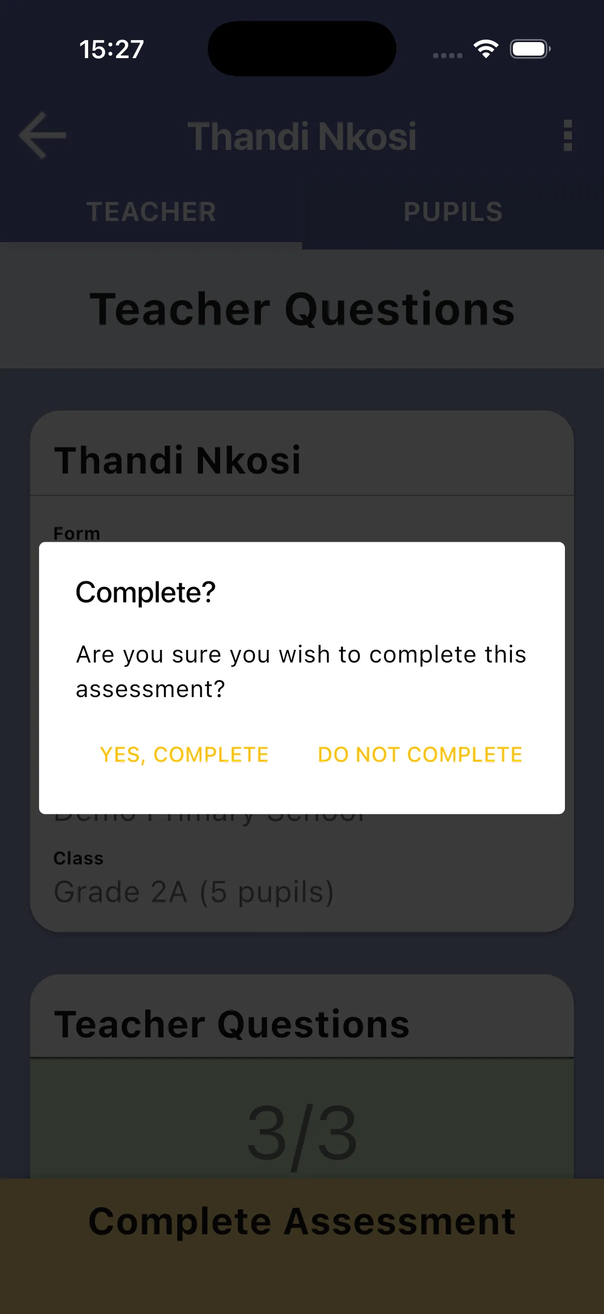 Complete Assessment confirmation with Yes complete and Do not complete