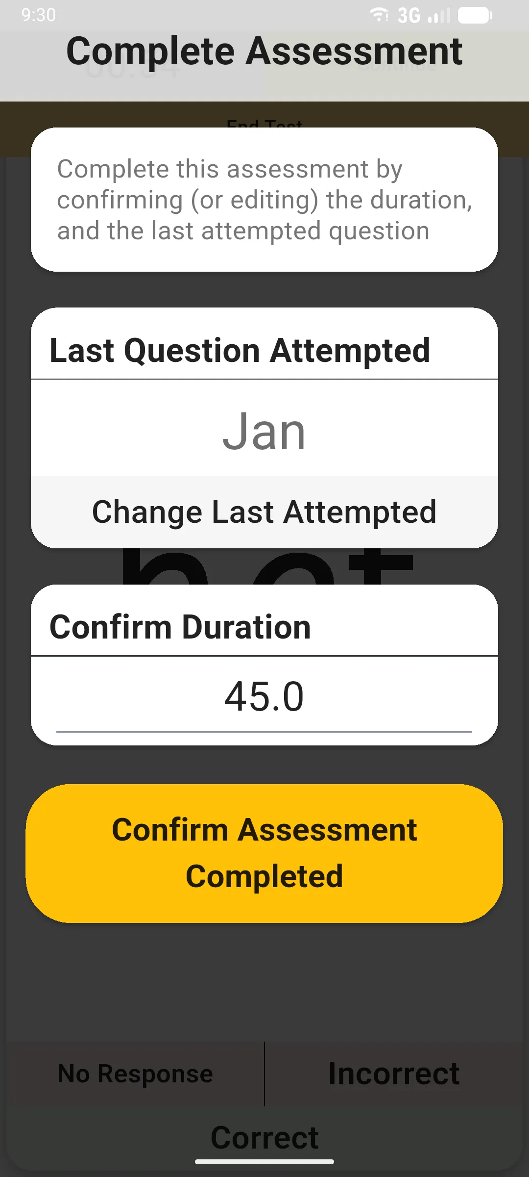 Complete Assessment dialog with Last Question Attempted and Confirm Duration cards and the yellow Confirm Assessment Completed button