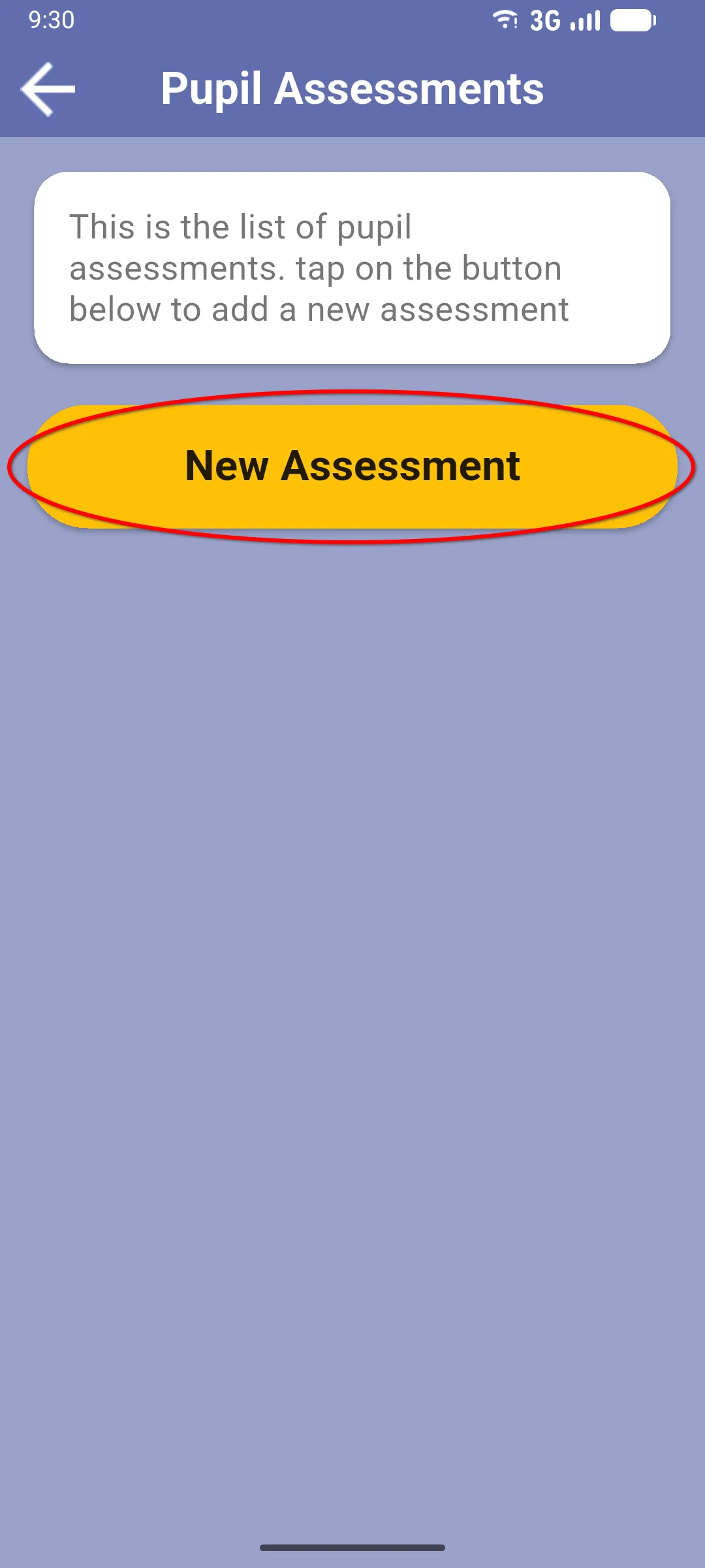 Empty Pupil Assessments screen with the info bubble and the yellow New Assessment button highlighted