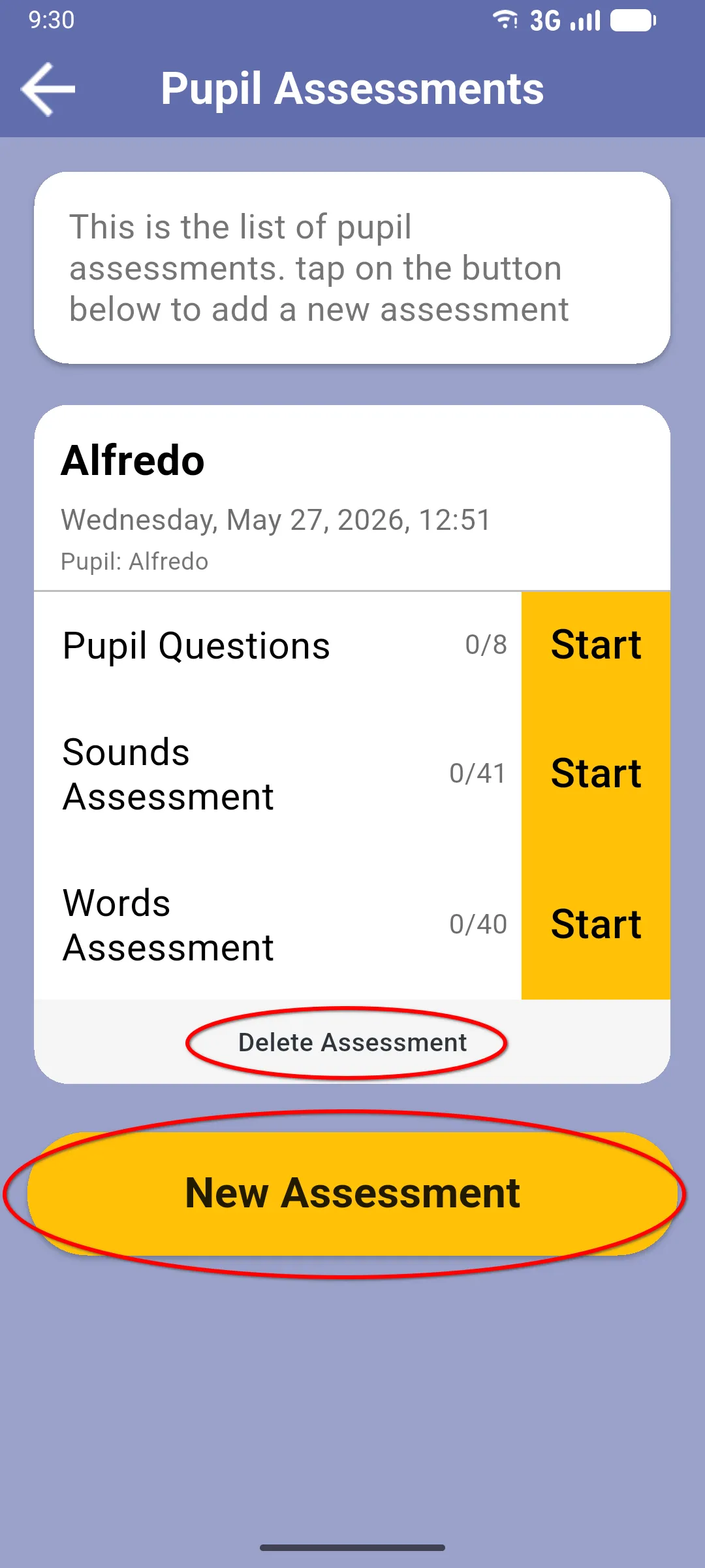 Pupil Assessments screen with the new assessment card showing its sections and Start buttons, plus the New Assessment button at the bottom and the Delete Assessment link on the card both highlighted