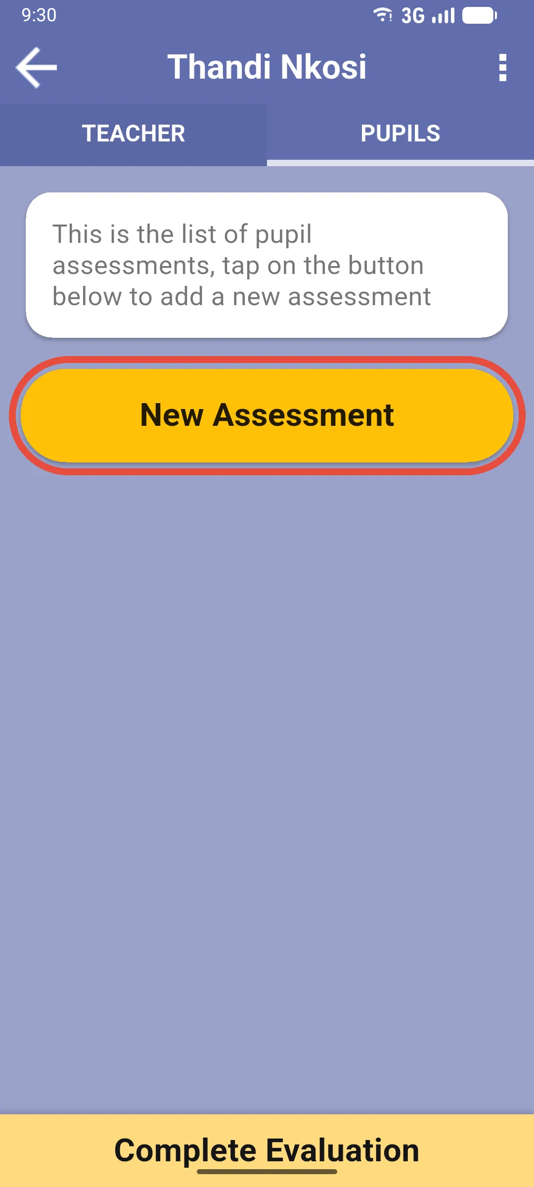 Empty PUPILS tab with message and the New Assessment button highlighted