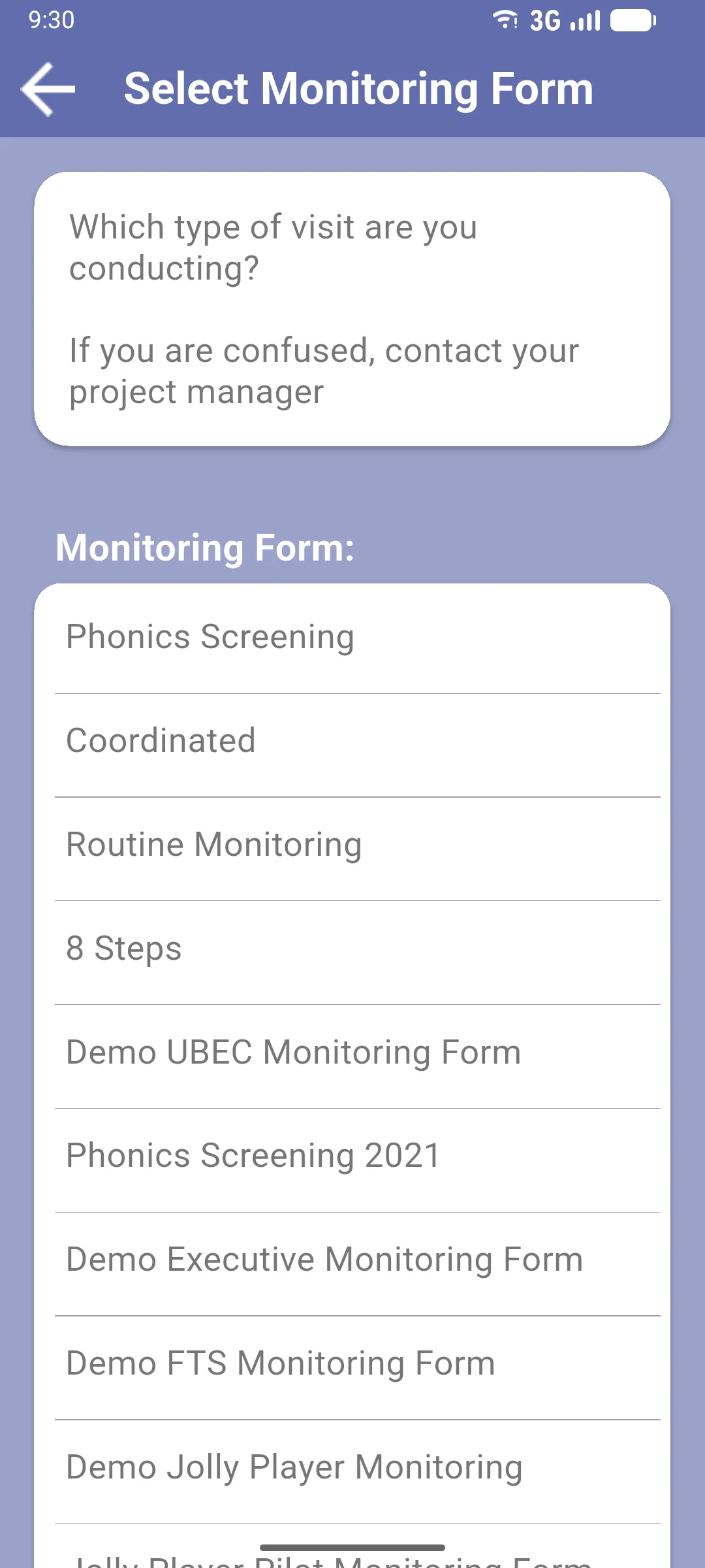 Select Monitoring Form screen with the question 'Which type of visit are you conducting?' and the list of available forms
