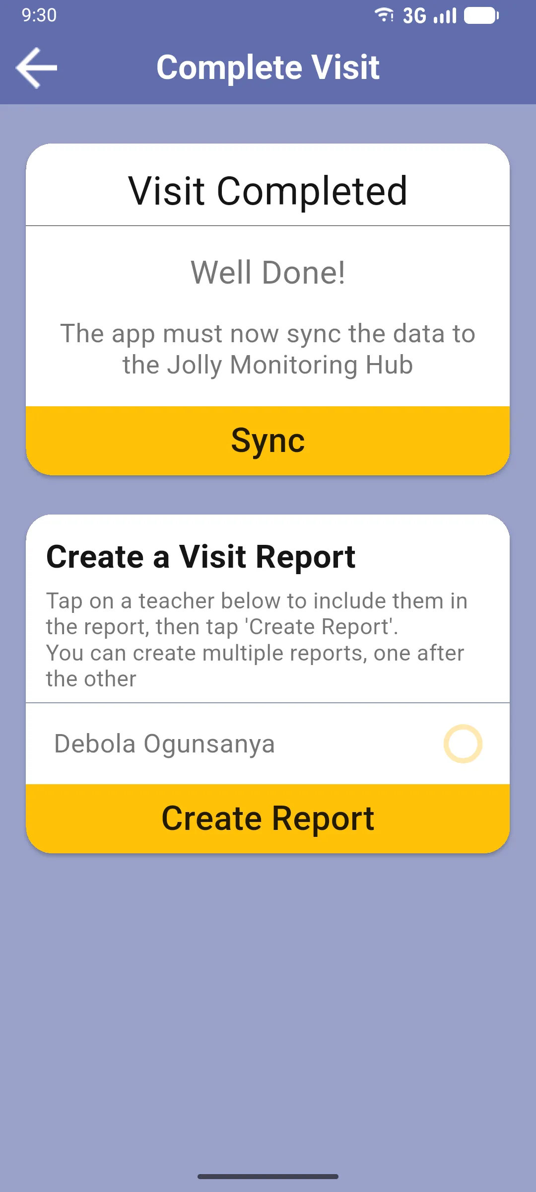 Complete Visit screen with the Visit Completed sync card on top and the Create a Visit Report card below listing the teachers
