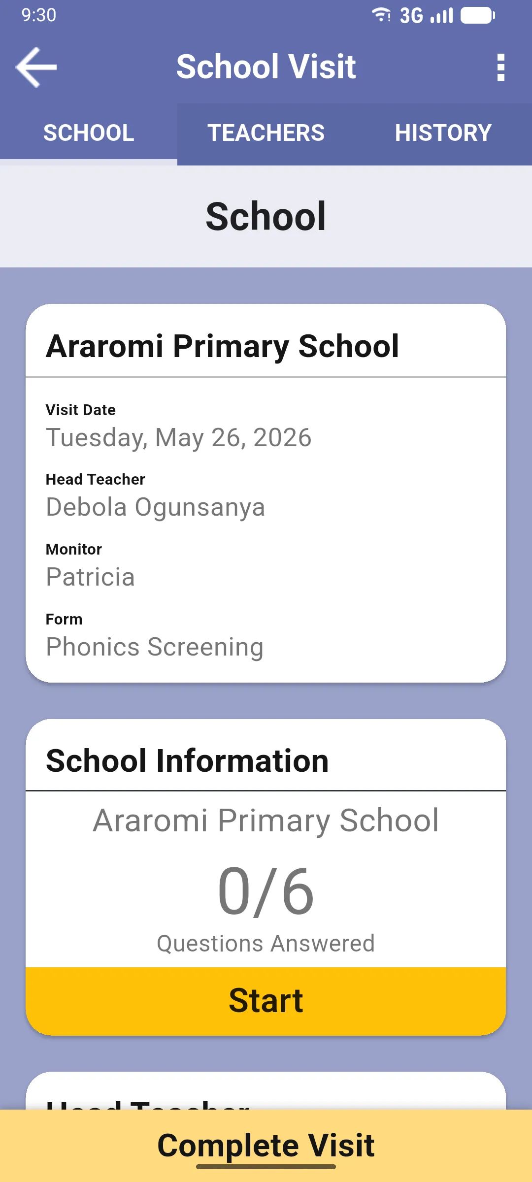 School Visit on the SCHOOL tab showing the visit info card (school, date, head teacher, monitor, form) and the first question section with a Start button