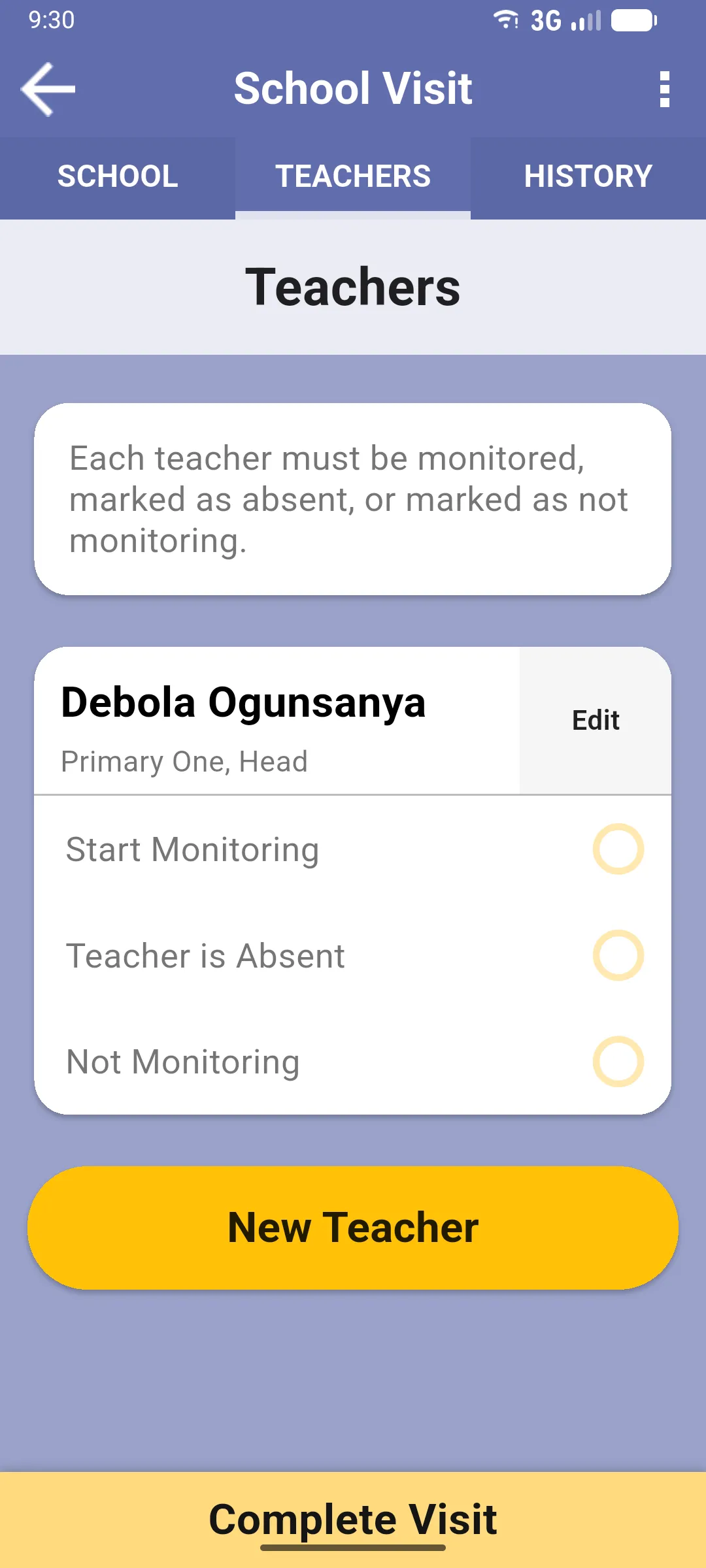 School Visit TEACHERS tab with the info card, a teacher card with Start Monitoring, Teacher is Absent and Not Monitoring options, and the New Teacher button